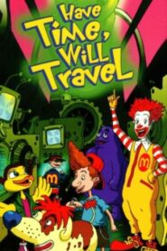The Wacky Adventures of Ronald McDonald: Have Time, Will Travel 2001 on netflix