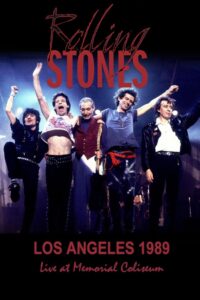 The Rolling Stones: Los Angeles 1989 1989 on netflix