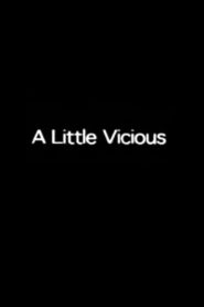A Little Vicious 1991 on netflix