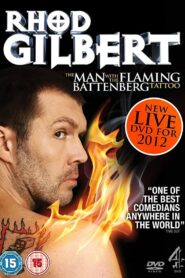 Rhod Gilbert: The Man With The Flaming Battenberg Tattoo 2012 on netflix