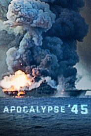 Apocalypse ’45 2020 on netflix