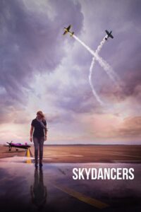 Skydancers 2014 on netflix