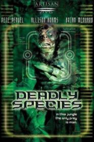 Deadly Species 2002 on netflix