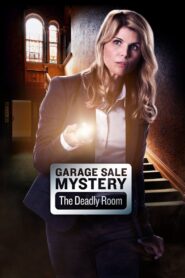 Garage Sale Mystery: The Deadly Room 2015 on netflix