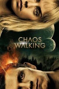 Chaos Walking 2021 on netflix