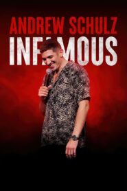 Andrew Schulz: Infamous 2022 on netflix