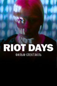 Riot Days 2023 on netflix