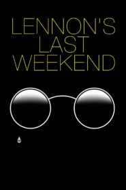 Lennon’s Last Weekend 2020 on netflix