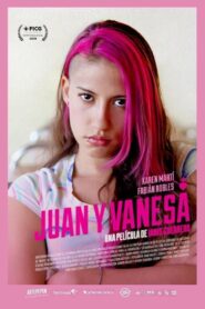 Juan And Vanesa 2018 on netflix