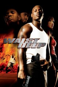 Waist Deep 2006 on netflix