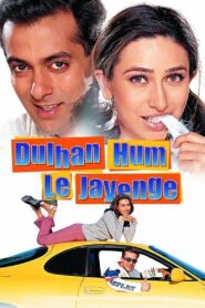 Dulhan Hum Le Jayenge 2000 on netflix