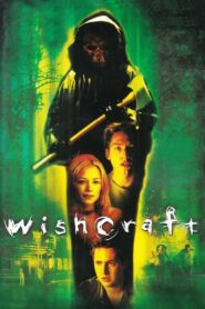 Wishcraft 2002 on netflix