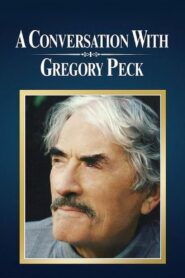 A Conversation with Gregory Peck 1999 on netflix