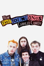 How The Young Ones Changed Comedy 2018 on netflix