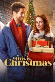 This Is Christmas 2022 on netflix