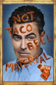 Adam Carolla: Not Taco Bell Material 2018 on netflix