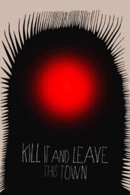 Kill It and Leave This Town 2020 on netflix