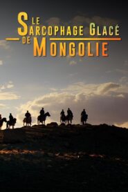 In the Frozen Tomb of Mongolia 2014 on netflix