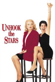 Unhook the Stars 1996 on netflix