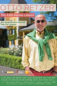 Otto Retzer – Der Film meines Lebens 2020 on netflix
