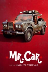 Mr. Car and the Knights Templar 2023 on netflix