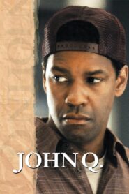 John Q 2002 on netflix
