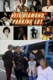 Neil Diamond Parking Lot 1997 on netflix