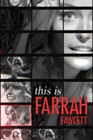 This Is Farrah Fawcett 2019 on netflix