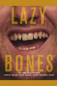Lazybones 2017 on netflix