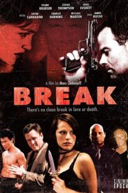 Break 2009 on netflix