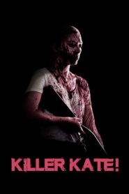 Killer Kate! 2018 on netflix