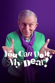 You Can Do It, My Dear! 2022 on netflix