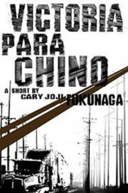 Victoria para Chino 2004 on netflix