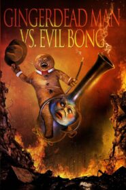Gingerdead Man vs. Evil Bong 2013 on netflix