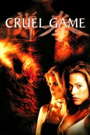 Cruel Game 2002 on netflix