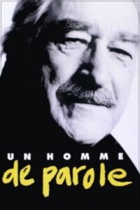 Un homme de Parole 1991 on netflix