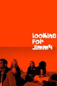 Looking for Jimmy 2002 on netflix