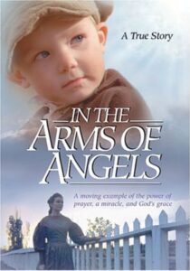 A Pioneer Miracle: In The Arms of Angels 2003 on netflix