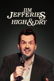 Jim Jefferies: High n’ Dry 2023 on netflix