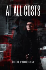 At All Costs 2024 on netflix
