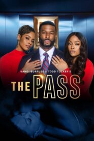 Kandi Burruss and Todd Tucker’s The Pass 2023 on netflix