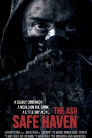The Ash: Safe Haven 2019 on netflix