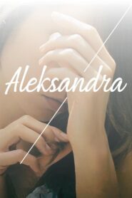 Alexandra 2019 on netflix