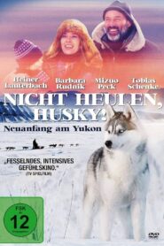 Nicht heulen, Husky 2000 on netflix