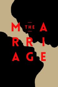 The Marriage 2017 on netflix