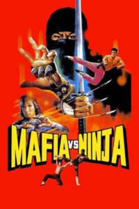 Mafia vs. Ninja 1985 on netflix