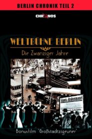 Weltbühne Berlin – Die Zwanziger Jahre 1986 on netflix