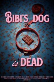 Bibi’s Dog is Dead 2024 on netflix