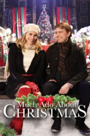 Much Ado About Christmas 2021 on netflix