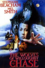 The Wolves of Willoughby Chase 1989 on netflix